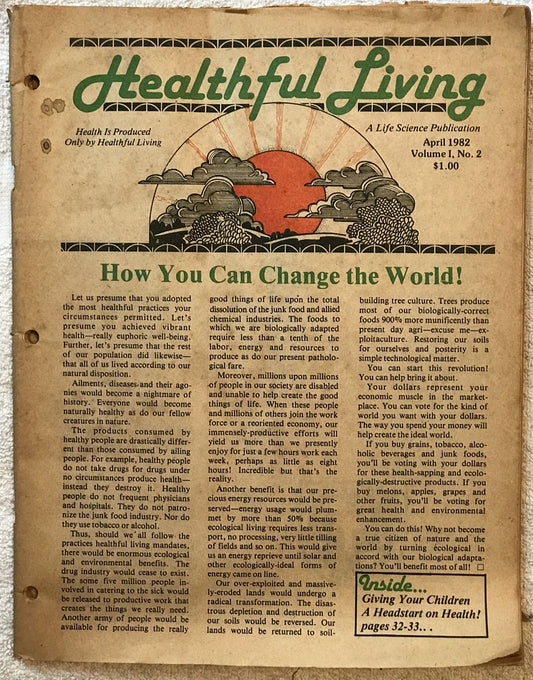 Healthful Livin Magazine from April 1982, Volume 1, Number 2