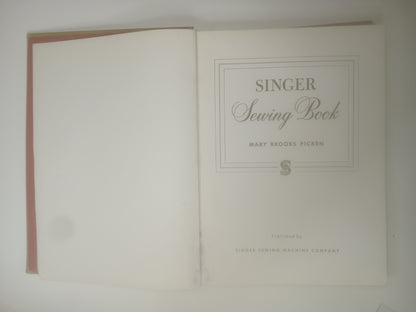 "Singer Sewing Book" by Mary Brooks Pickens