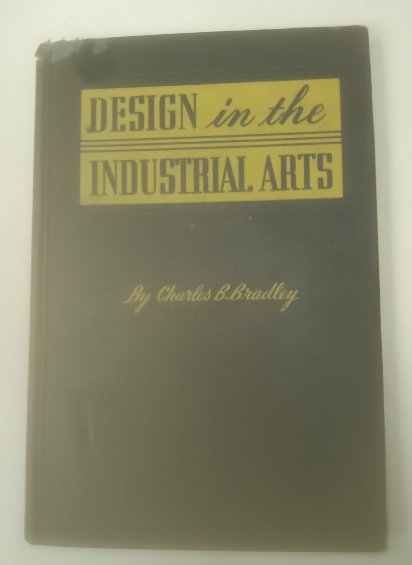 Design and Industrial Art by Charles B. Bradley