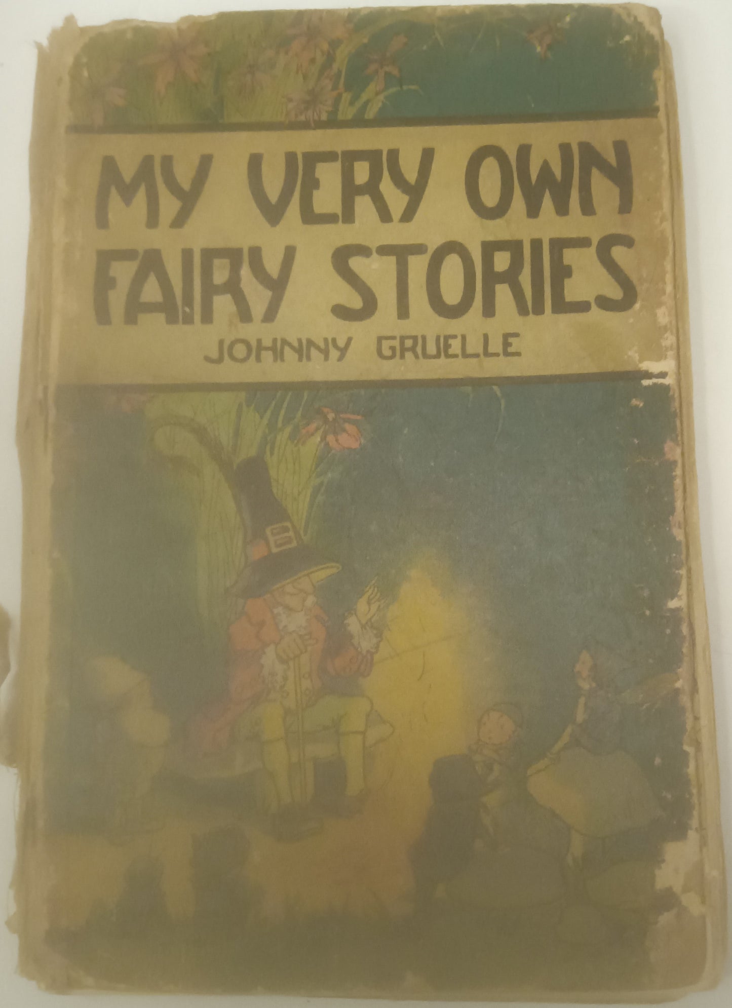 My Very Own Fairy Stories by Johnny Gruell