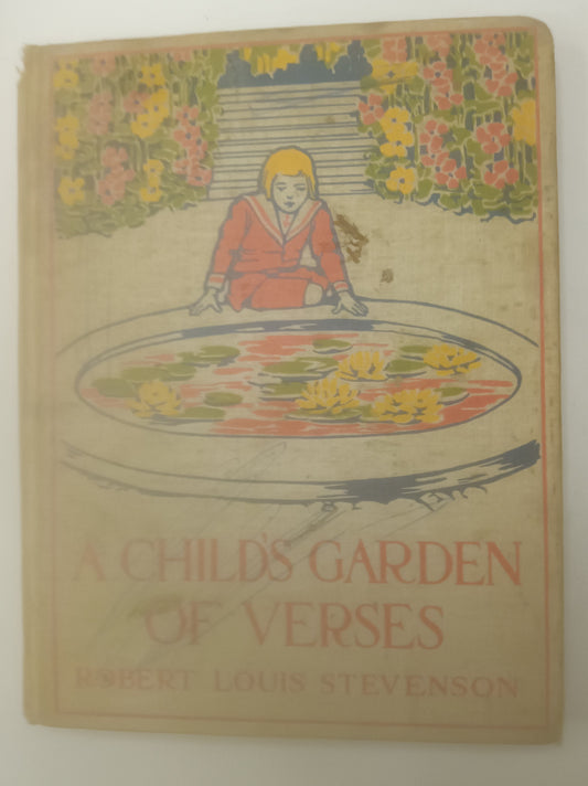 A Child's Garden of Verses wrote and illustrated by Robert Louis Stevenson