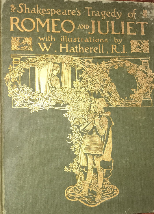 Shakespeare's Tragedy of Romeo and Juliet (Illustrated by W. Hatherell)