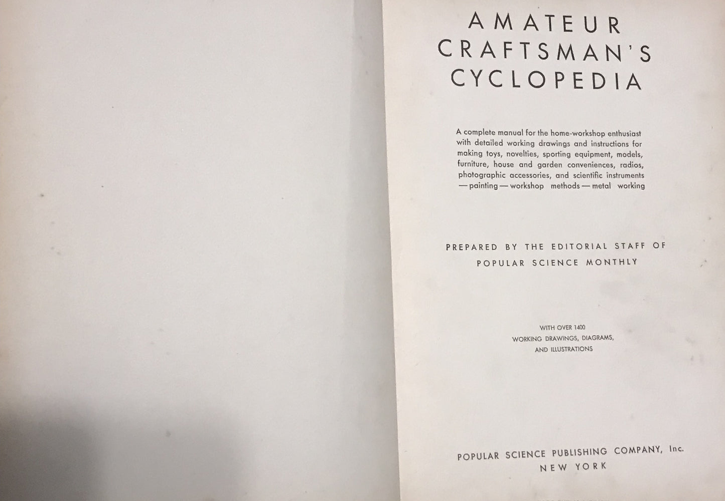 Amateur Craftsman's Cyclopedia by The Editorial Staff of Popular Science Monthly