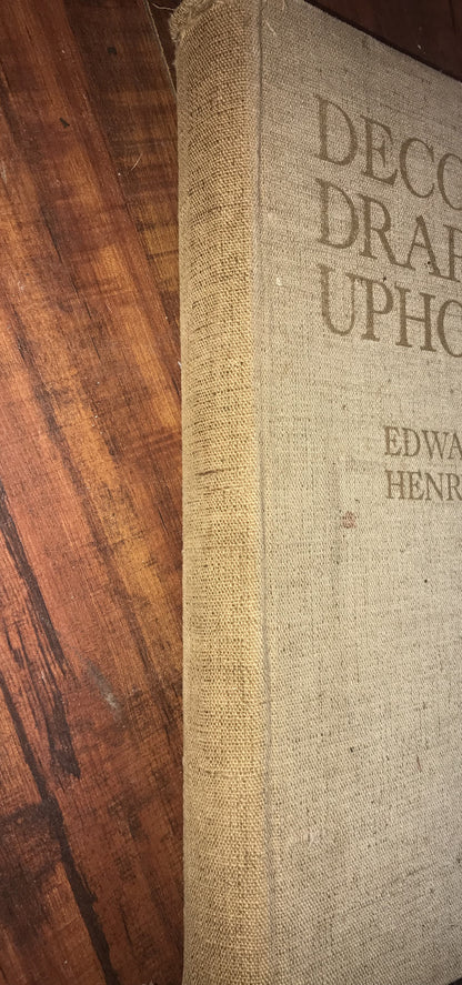 Decorative Draperies & Upholstery by Edward Thorne, with descriptive text by Henry W. Frohne