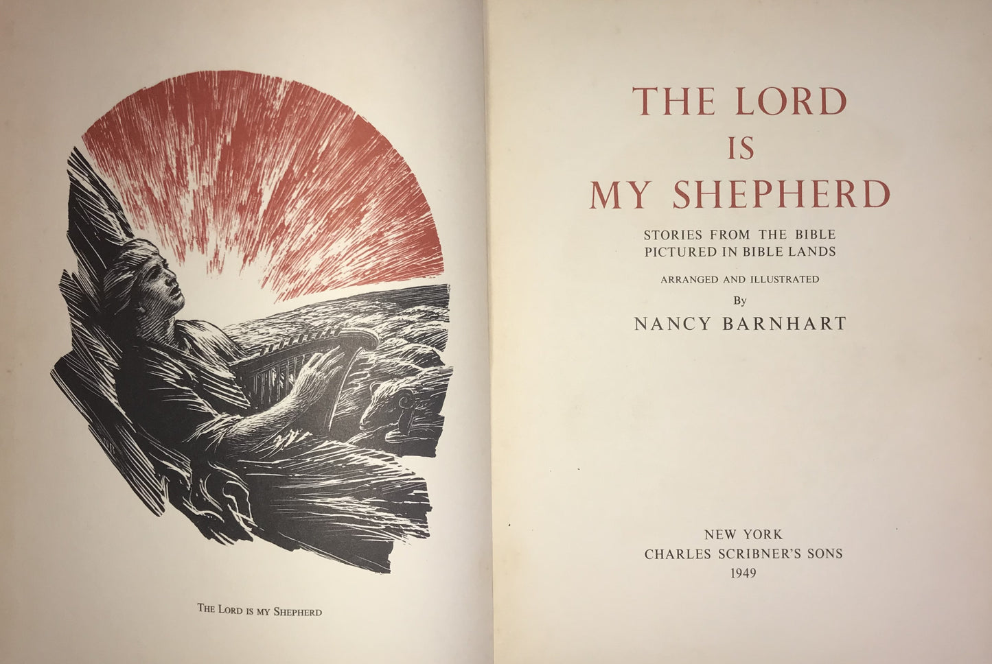 The Lord is My Shepherd: Stories from the Bible Pictured in Bible Lands by Nancy Barnhart