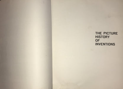 The Picture History of Inventions: From Plough to Polaris by Umberto Eco & G.B. Zorzoli - 1963