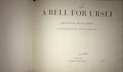 A Bell for Ursli by Selina Chönz, Illustrated by Alois Carigiet - 1950