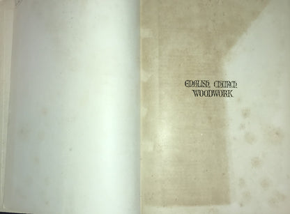 English Church Woodwork: A Study in Craftsmanship (Second Edition) by F.E. Howard & F.H. Crossley - 1933