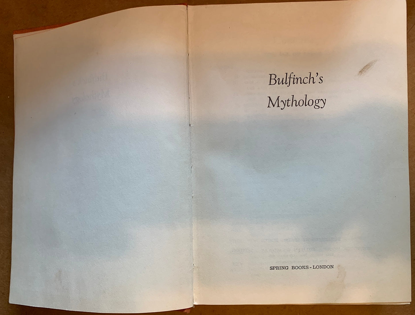 Bulfinch's Mythology - Spring Books Edition by Bullfinch's published by Spring Books