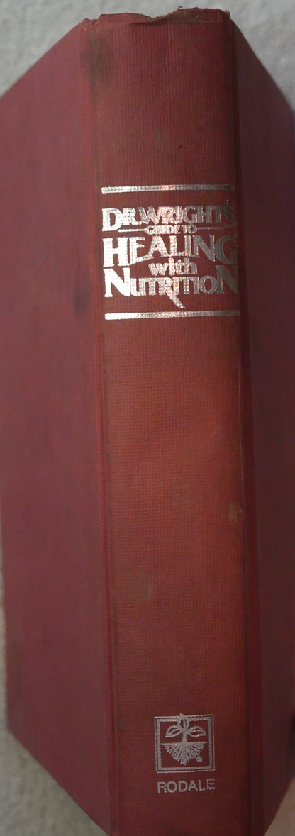 Dr. Wright's Guide to Healing with Nutrition by Jonathan B. Wright, MD