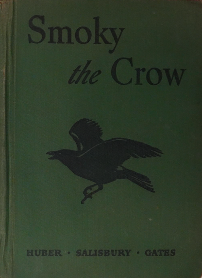 Vintage Smoky the Crow Core-Vocabulary Reader – Illustrated by Fred Ludekens