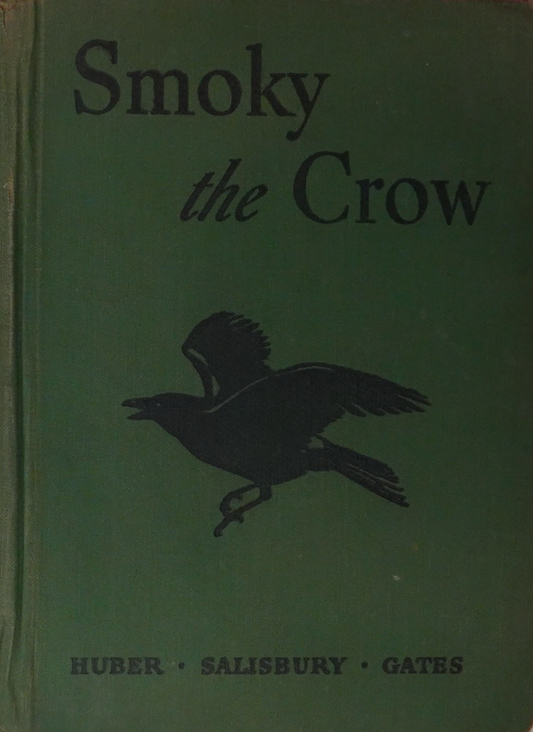 Vintage Smoky the Crow Core-Vocabulary Reader – Illustrated by Fred Ludekens