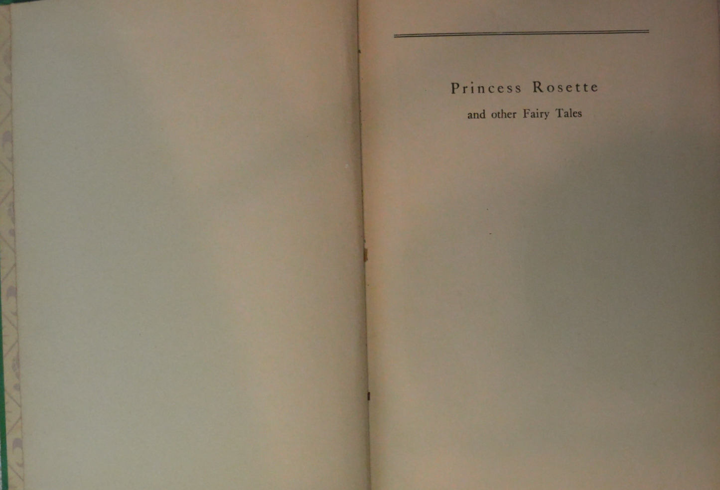 Princess Rosette and Other Fairy Tales by Comtesse de Ségur, Translated by Virginia Olcott – 1930 Edition, Illustrated by Ben Kutcher