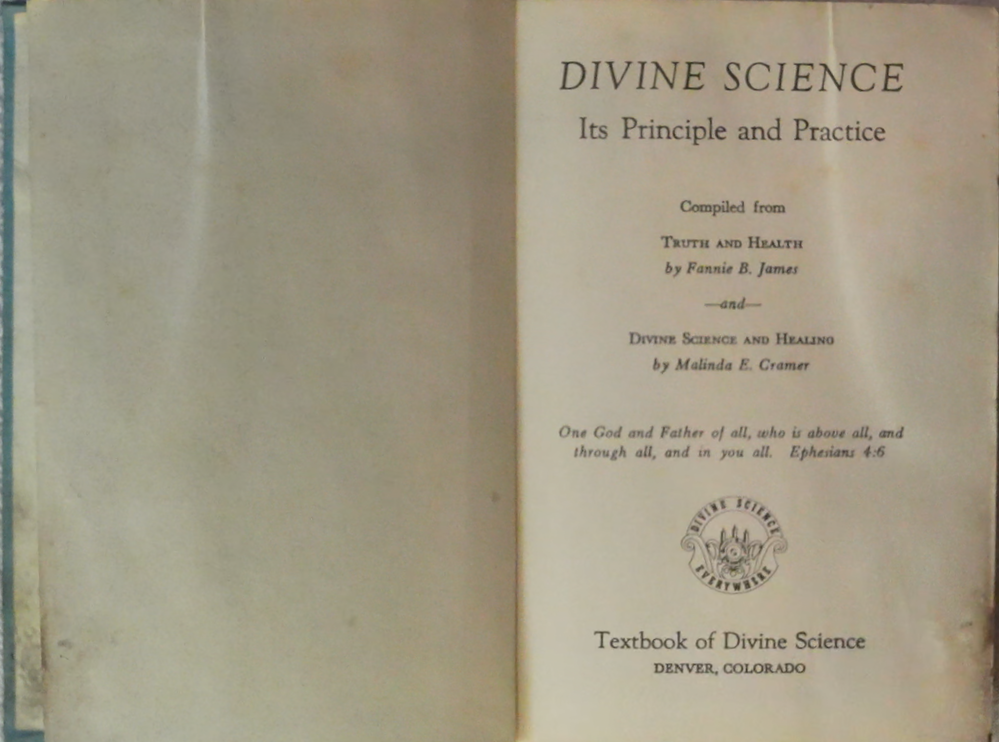 Divine Science: Its Principle and Practice - Vintage Textbook