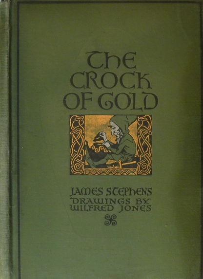 The Crock of Gold by James Stephens, Illustrated by Wilfred Jones