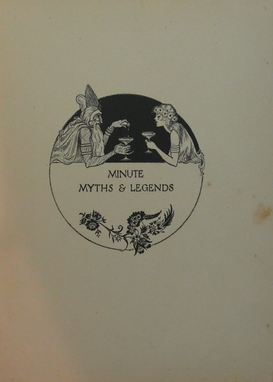 Minute Myths and Legends by Marie Schubert