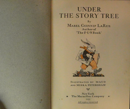 Under the Story Tree by LaRue with Illustrations by Niska Peterson and Maude - Vintage Children's Book