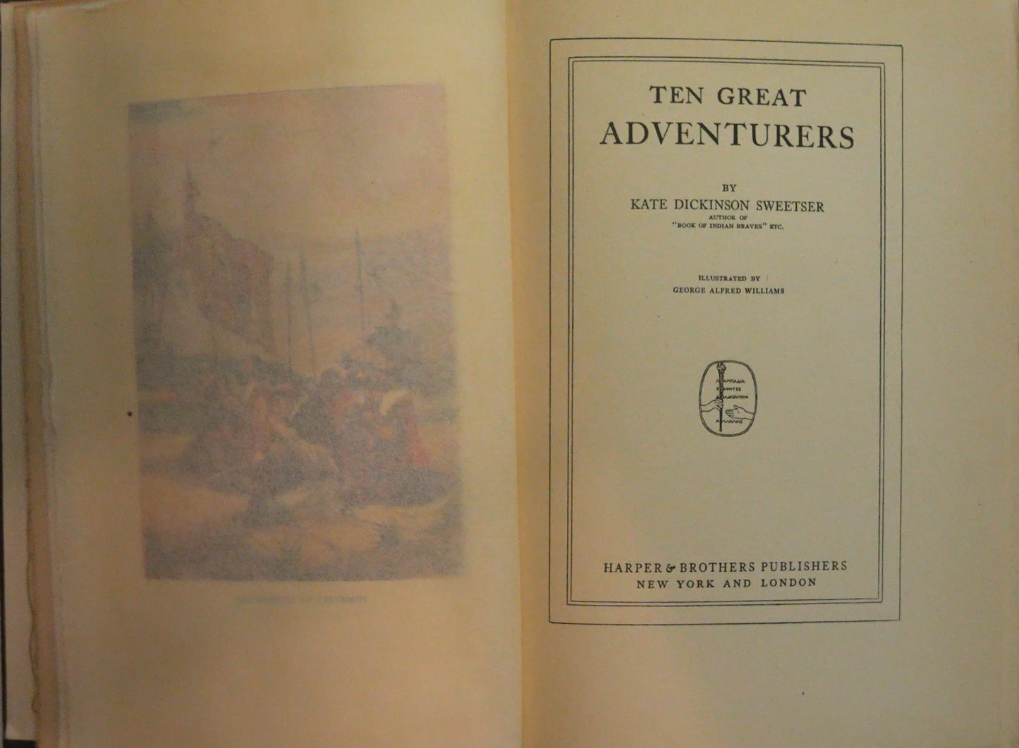 Ten Great Adventurers by Kate Dickinson Sweetser – 1915 Edition, Illustrated by George Alfred Williams