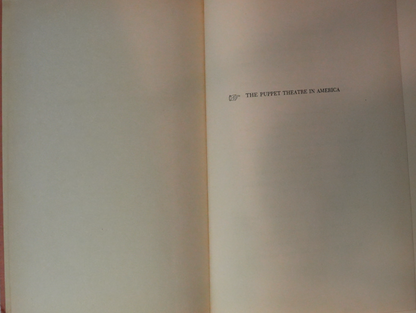 The Puppet Theatre in America A History 1524 to Now