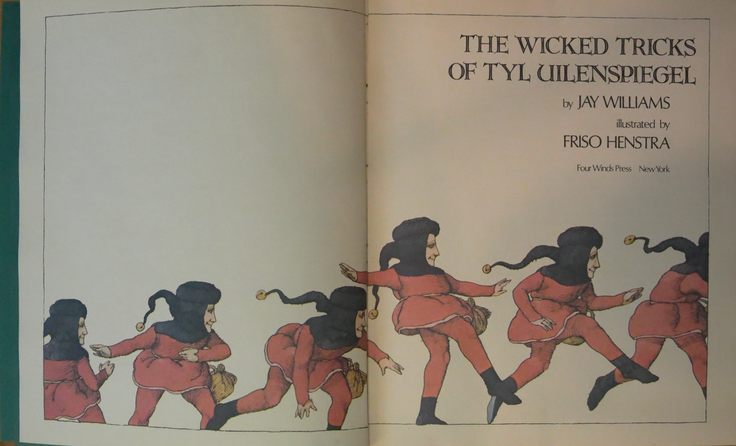 The Wicked Tricks of Tyl Uilenspiegel by Jay Williams – Illustrated by Friso Henstra, 1978 Edition